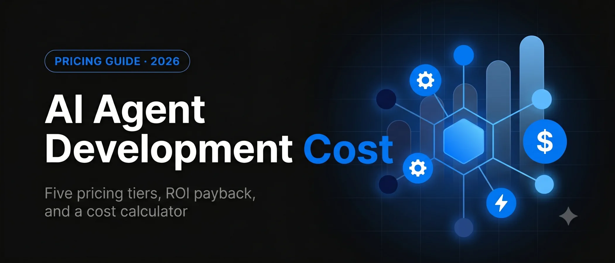 AI agent development cost breakdown by engagement tier