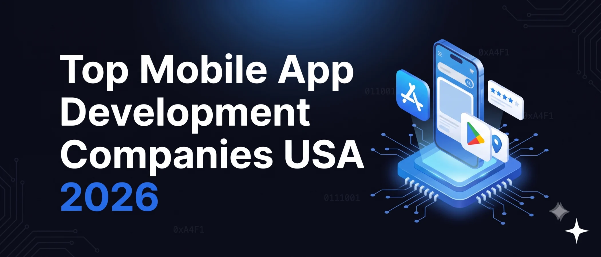 Top mobile app development companies in the USA in 2026, with the App Store and Google Play logos