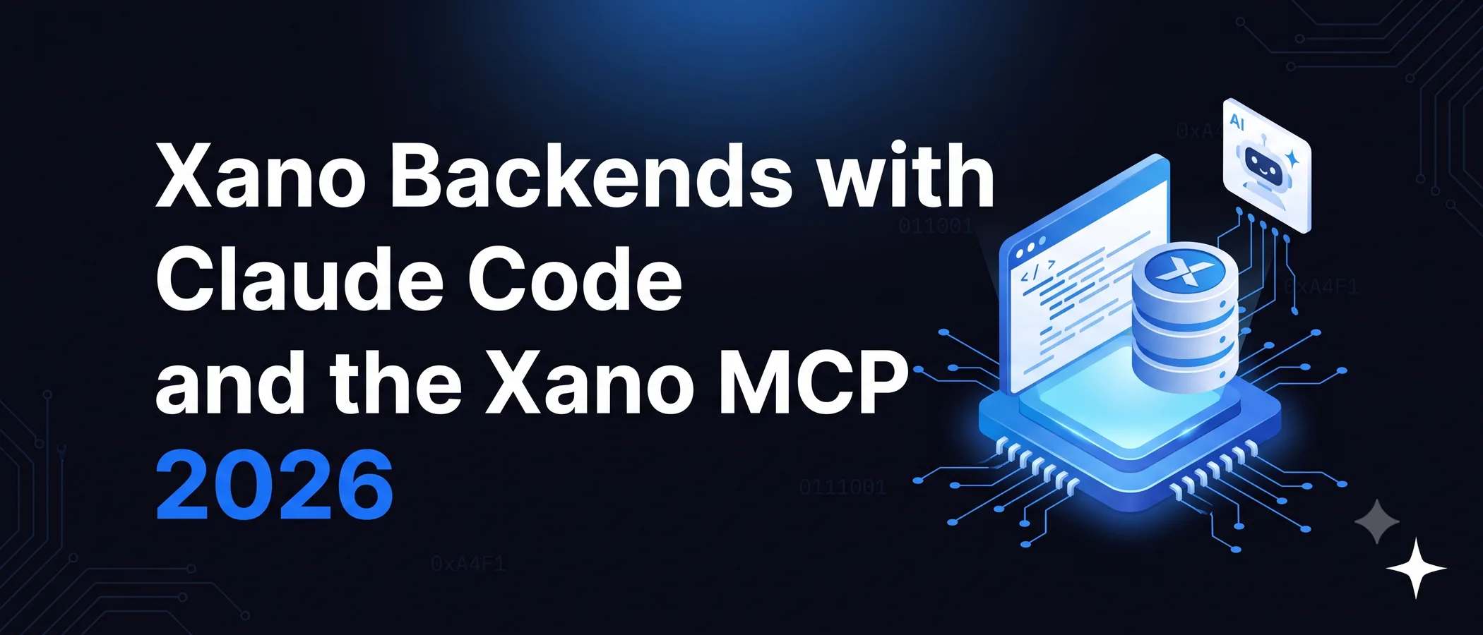 Building Xano backends with Claude Code and the Xano Developer MCP explained