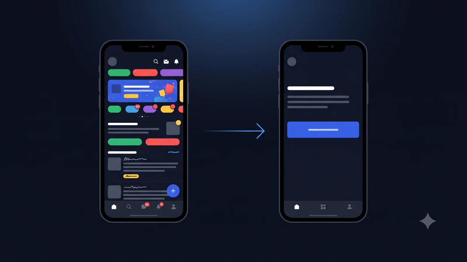 A cluttered mobile interface redesigned into a calm interface with one clear primary action